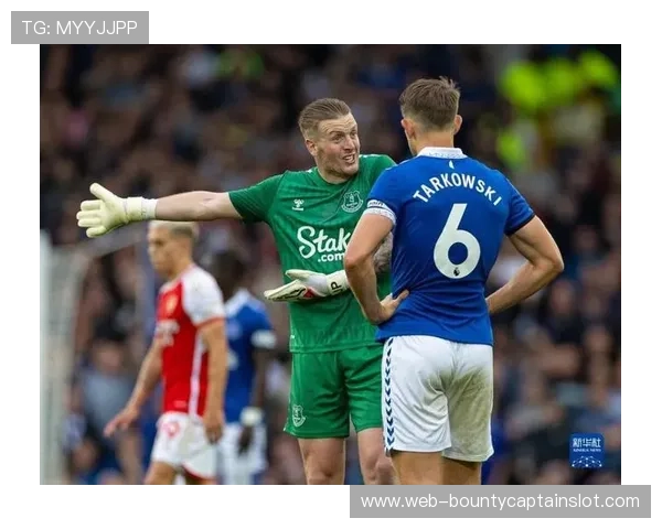 阿森纳客战埃弗顿英超赛程因联赛杯冲突改期